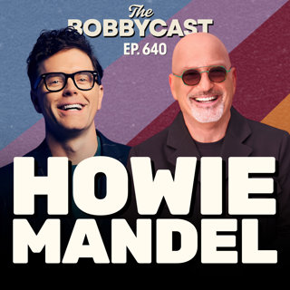 #640 - Howie Mandel on Winning $10K in UNO, His Bill Burr Beef & a Wild Tour of His Celebrity-Filled Office