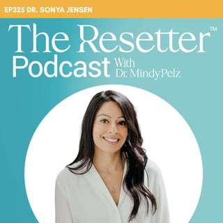 Hormones, Emotions & the Female Nervous System: Why Women Feel So Much with Dr. Sonya Jensen