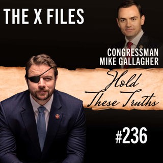 The X Files | Rep. Mike Gallagher