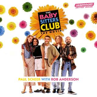 The Baby-Sitters Club (with Rob Anderson)