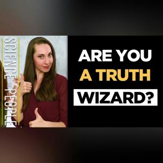 Are You a Truth Wizard?