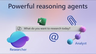 New reasoning agents: Researcher and Analyst in Microsoft 365 Copilot