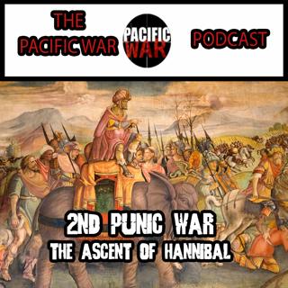 The 2nd Punic War 🎙️ The Ascent of Hannibal