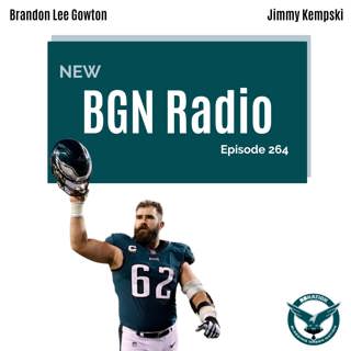 BGN Radio #264: Eagles Training Camp Day 9 Recap