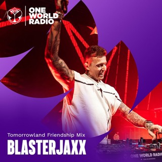 Tomorrowland Friendship Mix with Blasterjaxx - April, 2026