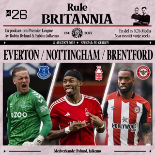 Inför PL: Everton / Nottingham / Brentford
