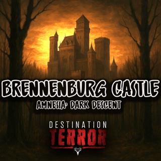 BRENNENBURG CASTLE - Where Shadows Whisper Ancient Terrors