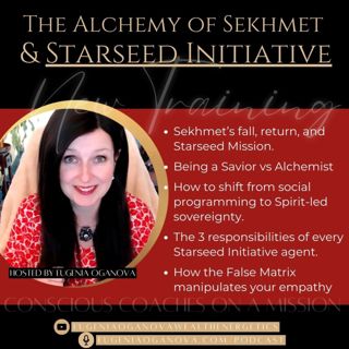 79_The Alchemy of Sekhmet & Starseed Initiative