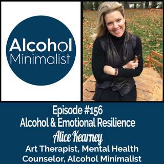 Alcohol & Emotional Resilience with Alice Kearney