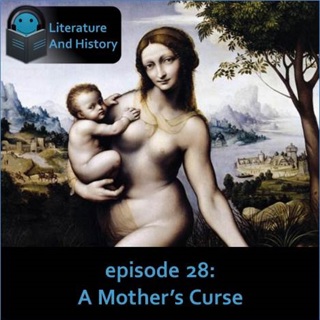 Episode 28: A Mother's Curse (Aeschylus' The Libation Bearers)