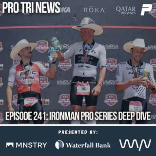 Episode 241: IRONMAN Pro Series Deep Dive