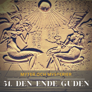 51. Den ende guden