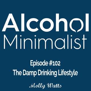 The Damp Drinking Lifestyle