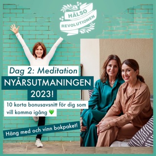 BONUS! NYÅRSUTMANINGEN 2023: DAG 2 – MEDITATION!