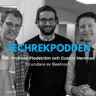 66. Andreas Flodström och Gustav Henman, grundare av Beetroot