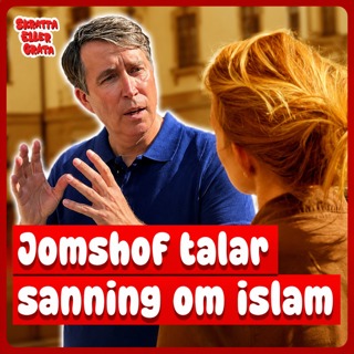 Jomshof talar sanning om islam
