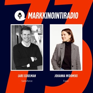 73: Kokeilusta datalla ohjattuun prosessiin markkinoinnissa, Johanna Widomski ja Lars Schulman