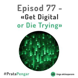 Episod 77 - "Get Digital or Die Trying"