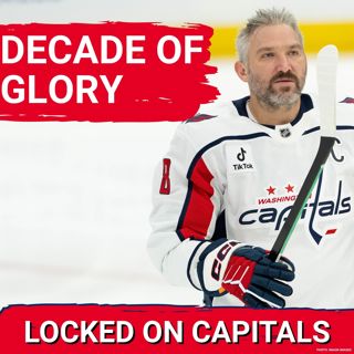 IMPOSSIBLE: Washington Capitals & Locked On Podcast Network CELEBRATE 10 Years of NHL History