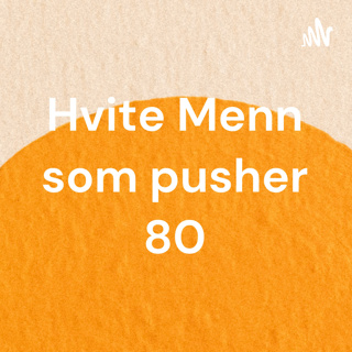 hvite-menn-som-pusher-80