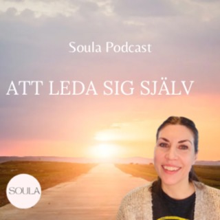 Självledarskap för ett mer autentiskt liv