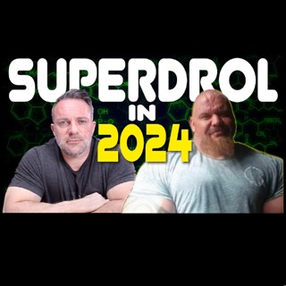 Drugs N Stuff 241 Superdrol Craze + Best Desert Island Steroid