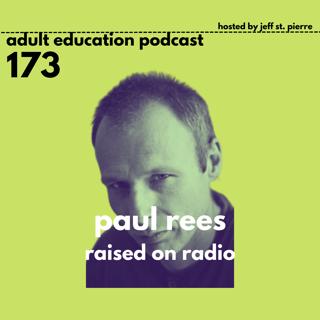 Raised On Radio with Paul Rees