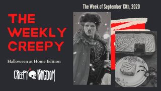 The Weekly Creepy 9-13-20