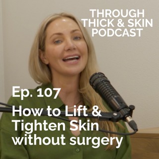 How to Tighten & Lift your Skin (without surgery)