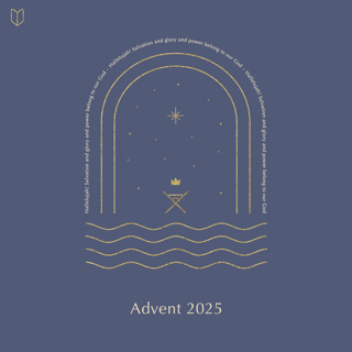Advent 2025: He is the King