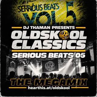 Oldskool Classics 009 [Serious Beats 05] - Dj ThaMan