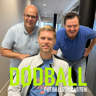 FOTBALLPODCASTEN DØDBALL LOKALFOTBALL (S5E278): Tør å snakke om opprykk