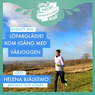 AVSNITT 203: LÖPARGLÄDJE – SÅ KOMMER DU IGÅNG MED VÅRJOGGEN!