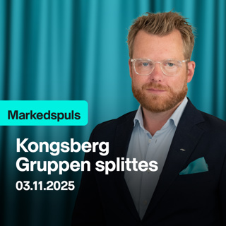 Markedspuls - Kongsberg Gruppen splittes