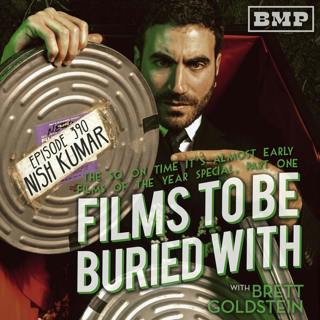 Nish Kumar (The So On Time It's Almost Early Films Of The Year 2O25 Special • Part 1) • #390