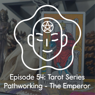 Tarot Series Pathworking - The Emperor