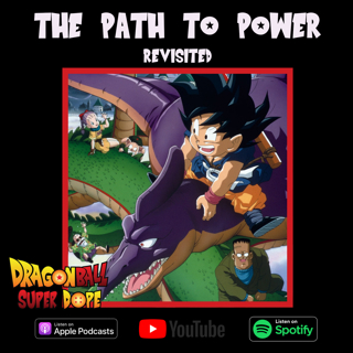 The Path To Power Revisited - Dragon Ball Movie 17 Discussion
