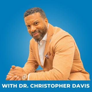 129: Simple Steps to a Healthier Heart and Preventing the #1 Cause of Death - with Dr. Christopher Davis