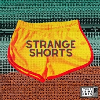 Strange Shorts:Episode 127