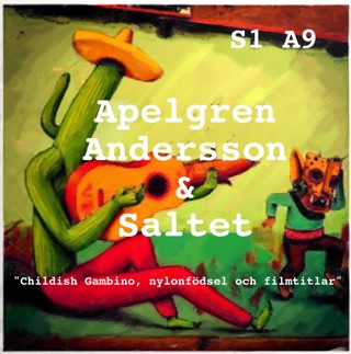 S1. A9. "Childish Gambino, nylonfödsel och filmtitlar"