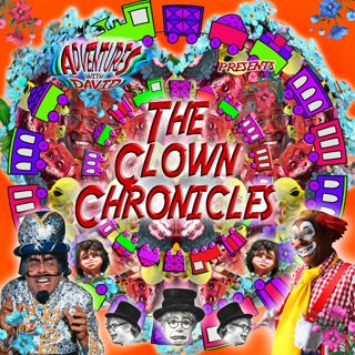 David Liebe Hart's Clown Chronicles #2