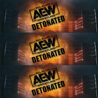 Wednesday, August 19: AEW Detonated