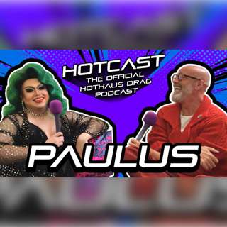 A Hundred Ways to Cook an Egg w/ Paulus (The Cabaret Geek) | HotCast Ep 46