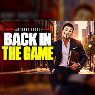 The Boys Are Back in Town | Anthony Hustle Podcast #109