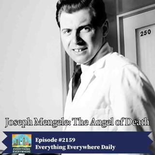 Joseph Mengele: The Angel of Death
