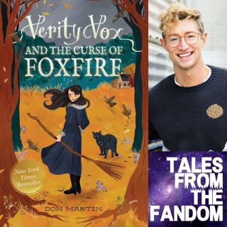 Episode 443: Don Martin talks fandom influences, podcasting, and his work as an Author of poetry, Verity Vox and The Curse of Foxfire, and more