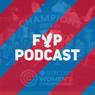Post Match Podcast | Palace Women Promoted To WSL