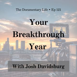 Your Breakthrough Year and #Doclifer, Josh Davidsburg