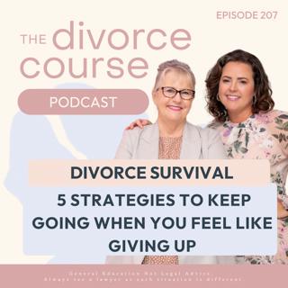 Divorce Survival: 5 Strategies to Keep Going When You Feel Like Giving Up