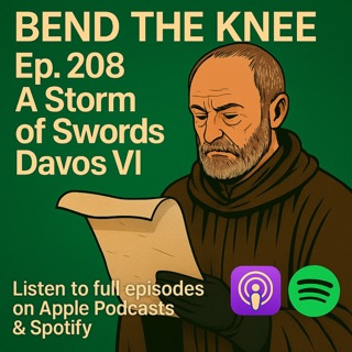 Ep. 208: - Davos VI | A Storm of Swords | & A Knight of the Seven Kingdoms Trailer Breakdown
